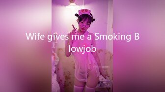 Wife gives me a Smoking Blowjob